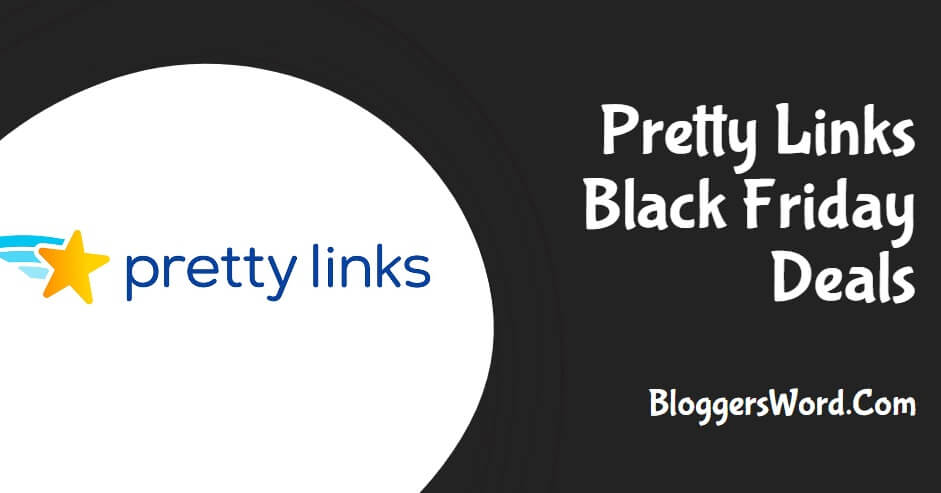 Pretty Links Black Friday Deals